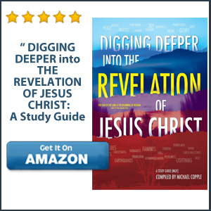 Digging Deeper into The Revelation of Jesus Christ - A Study Guide