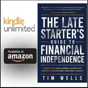 The Late Starter's Guide to Financial Independence: A Mentor's Hard-Earned Lessons on Finding Freedom and Creating a Legacy