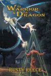 Rusty-Reece-The-Warrior-and-The-Dragon