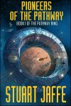 Stuart-Jaffe-Pioneers-of-the-Pathway