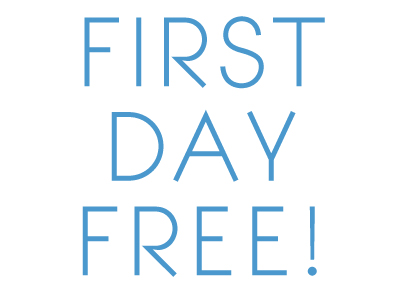 FIRST DAY FREE