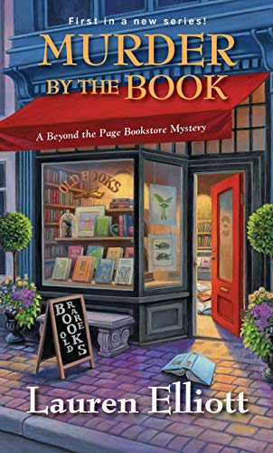 Murder by the Book (Beyond the Page Bookstore Mysteries 1) by Lauren Elliott