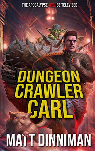 Dungeon Crawler Carl by Matt Dinniman