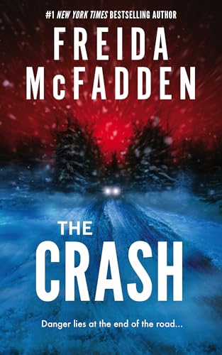The Crash by Freida McFadden