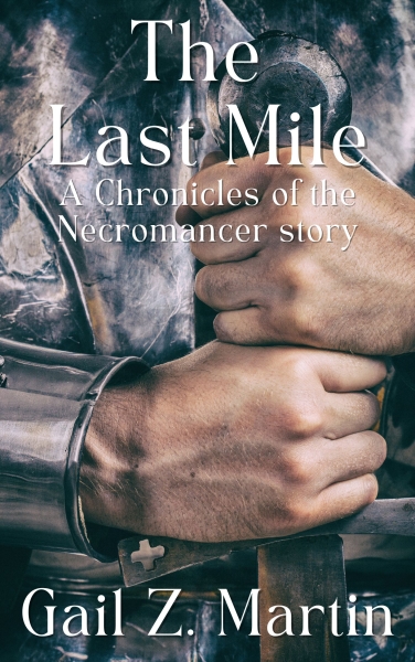 The Last Mile: A Chronicles of the Necromancer story (A bonus story from The Dark Road)