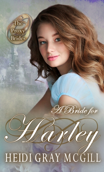 A Bride for Harley - Proxy Bride Coming of Age Novella