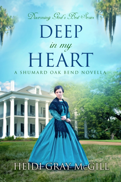 Deep in My Heart - Discerning God's Best Series Prequel Novella