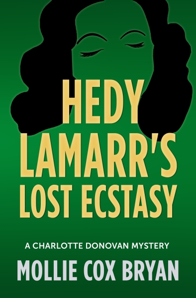 Hedy Lamarr's Lost Ecstasy