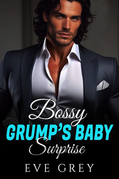 Bossy Grump’s Baby Surprise: An Off Limits Enemies to Lovers Fake Marriage Romance