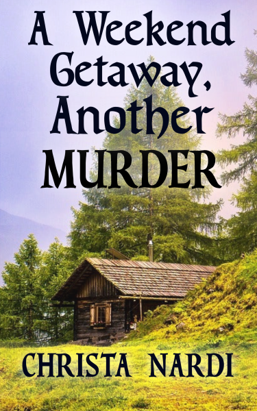 A Weekend Away, Another Murder