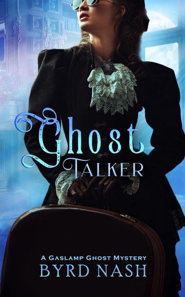 Ghost Talker: Madame Chalamet Ghost Mysteries Volume 1