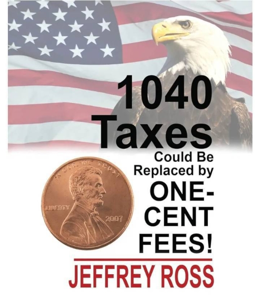 1040 Taxes Could Be Replaced by One-Cent Fees