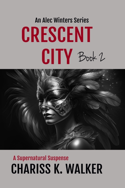 Crescent City (An Alec Winters Series, Book 2)