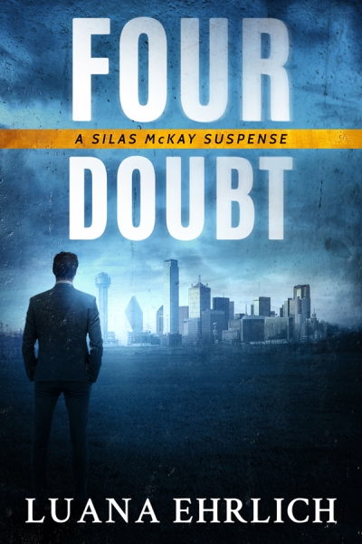 Four Doubt: A Silas McKay Suspense