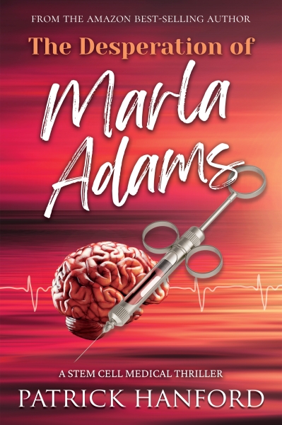 The Desperation of Marla Adams