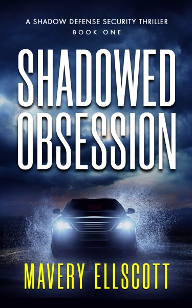 Shadowed Obsession: A Shadow Defense Security Thriller Book 1