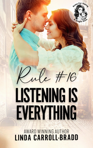 Rule #16 Listening is Everything