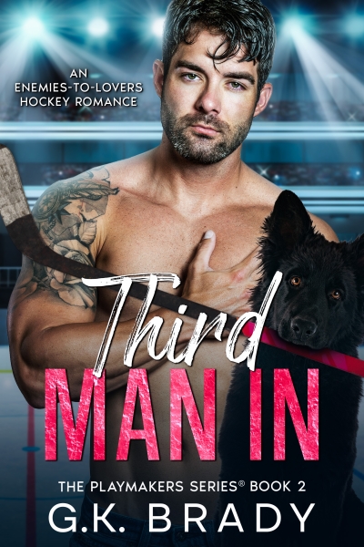 Third Man In: An Enemies-to-Lovers Hockey Romance (The Playmakers Series® Book 2)