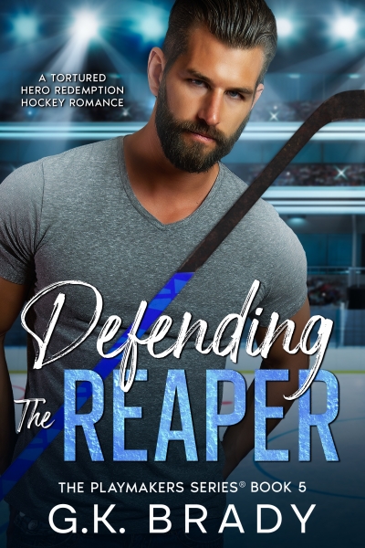 Defending the Reaper: A Tortured Hero Redemption Hockey Romance (The Playmakers Series® Book 5)