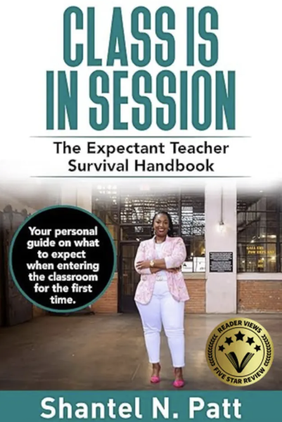 Class Is In Session: The Expectant Teacher Survival Handbook