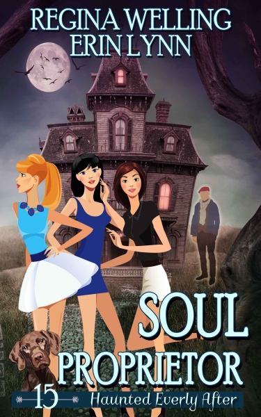 Soul Proprietor: A Cozy Mystery with a Ghostly Twist