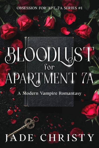 Bloodlust for Apartment 7A: a Modern Vampire Romantasy