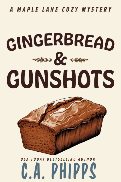 Gingerbread and Gunshots