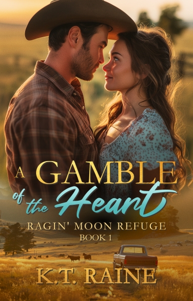 A Gamble of the Heart-Ragin' Moon Refuge book 1