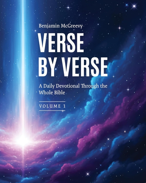 Verse by Verse: A Daily Devotional Through the Whole Bible