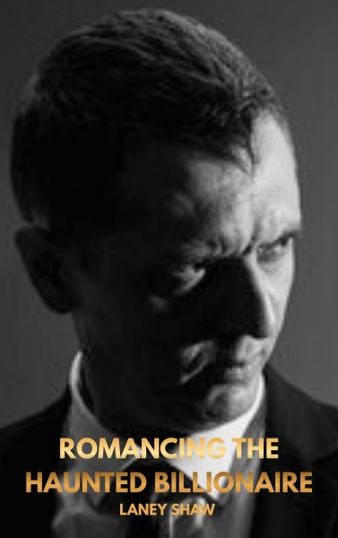 Romancing the Haunted Billionaire