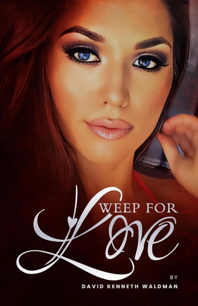 Weep For Love