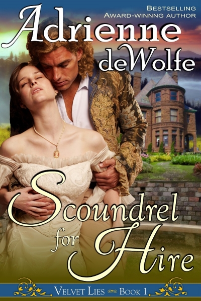 Scoundrel for Hire (Book 1, Velvet Lies Series)