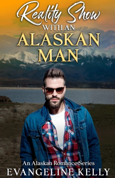 Reality Show with an Alaskan Man