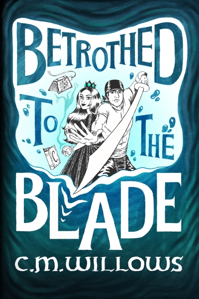 Betrothed to the Blade