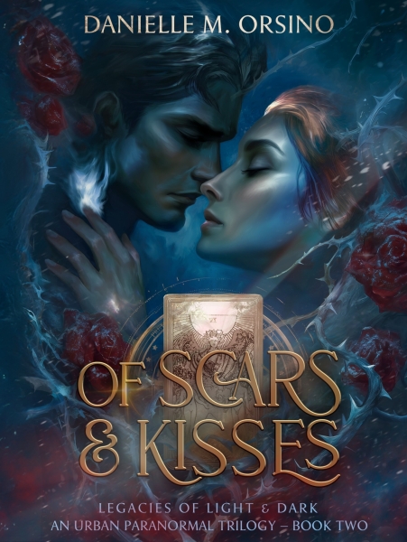 Of Scars & Kisses: An Urban Paranormal Trilogy Book Two