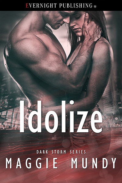Idolize. Book One Dark Storm Series