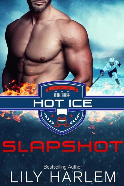 SLAP SHOT - Book #3 HOT ICE