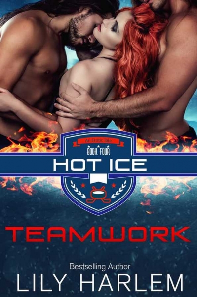 TEAMWORK - Book #4 HOT ICE