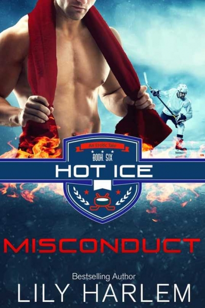 Misconduct - Book #6 HOT ICE