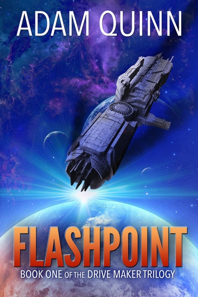 Flashpoint (Book One of the Drive Maker Trilogy)