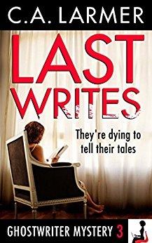 Last Writes (Ghostwriter Mystery 3)