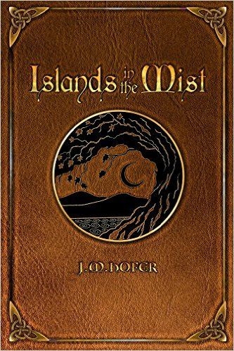 Islands in the Mist - Book 1 in the Islands in the Mist Series