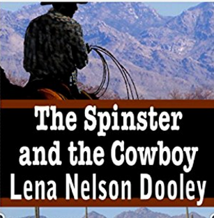 The Spinster and the Cowboy