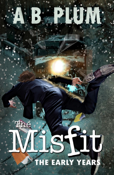 The Early Years, Book 1, The MisFit Series