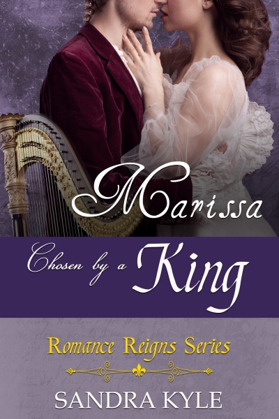Marissa: Chosen By A King (Romance Reigns, Book 2)
