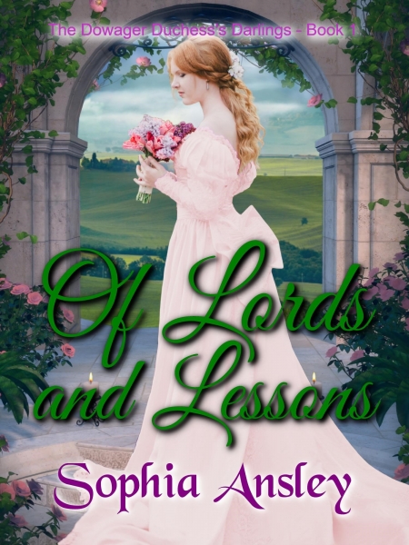 Of Lords and Lessons: A Sweet Regency Romance