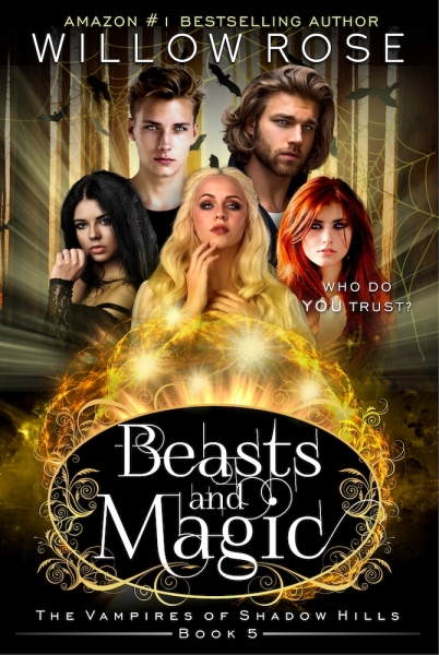 Beasts and Magic (The Vampires of Shadow Hills Book 5)