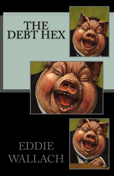 THE DEBT HEX: SLAY THE ELITE