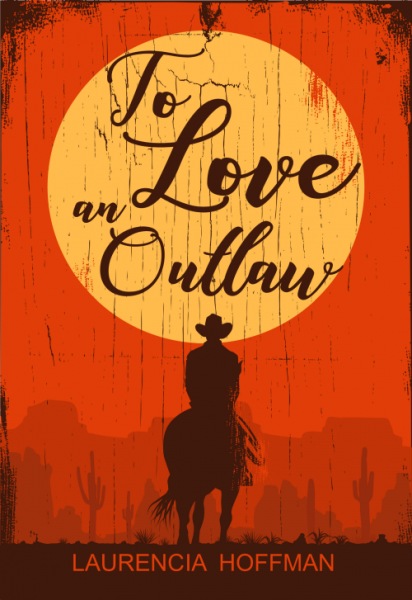 To Love an Outlaw