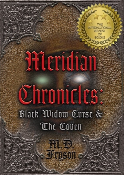 Meridian Chronicles:  Black Widow Curse & The Coven